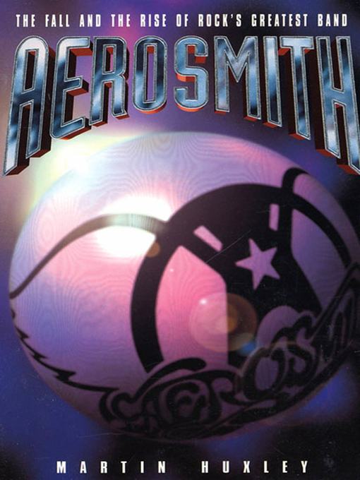 Title details for Aerosmith by Martin Huxley - Wait list